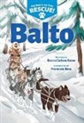 Emma Carlson Berne, Francesca Rosa - Balto (Animals to the Rescue #1)