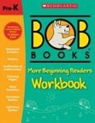 Lynn Maslen Kertell - Bob Books - More Beginning Readers Workbook