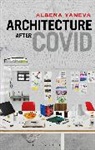 Albena Yaneva - Architecture after Covid