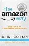 John Rossman, Jeff Cummings - The Amazon Way: Amazon's 14 Leadership Principles (Audiolibro)