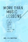 Merlin B. Thompson - More Than Music Lessons