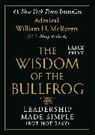 Admiral William H. McRaven, William H McRaven, William H. McRaven - The Wisdom of the Bullfrog