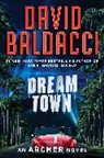 David Baldacci - Dream Town