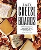 Claire Robin Adler - Easy Cheese Boards