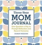 Scarlet Paolicchi - Three-Year Mom Journal
