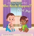 Justine Avery, Seema Amjad - Who Needs Nappies? Not Me!