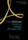 Pamela A Myers, Pamela A. Myers, Daniel J Siegel, Daniel J. Siegel - The Ultimate Guide to Adobe Acrobat DC, Second Edition