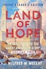 Wilfred M. Mcclay - Land of Hope