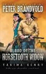 Peter Brandvold - Blood of the Horsetooth Widow: A Western Fiction Classic