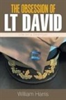 William Harris - The Obsession of Lt David