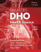 Janet Fuller, Louise Simmers, Louise M. Simmers, Simmers Louise, Sharon Simmers-Kobelak, Simmers-Kobelak Sharon... - DHO Health Science, 9th Student Edition
