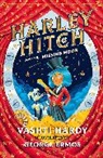 Vashti Hardy, George Ermos, Ermos George - Harley Hitch and the Missing Moon