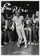 Patrick Pagnano, Sara Rosen, Patrick Pagnano, Patrick D. Pagnano - Empire Roller Disco
