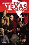 Kyle Baker, Chris Condon, Chris Condon, Garth Ennis - That Texas Blood, Volume 2
