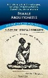 Bob Blaisdell, Bob (EDT) Blaisdell - Female Abolitionists