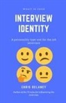 Chris Delaney - What Is Your Interview Identity