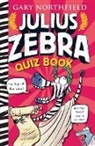 Gary Northfield, Gary Northfield - Julius Zebra Quiz Book