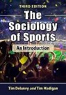 Tim Delaney, Tim W Delaney, Tim Madigan - Sociology of Sports