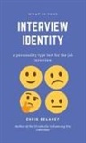 Chris Delaney - What Is Your Interview Identity