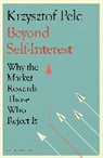 Krzysztof Pelc - Beyond Self-Interest