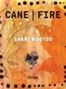 Shani Mootoo - Cane Fire