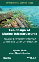 Sylvai Pioch, Sylvain Pioch, Jean-Claude Souche - Eco-design of Marine Infrastructures