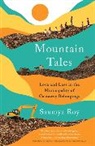 Saumya Roy, SAUMYA ROY - Mountain Tales