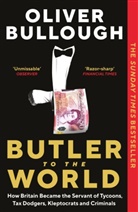 Oliver Bullough, OLIVER BULLOUGH - Butler to the World