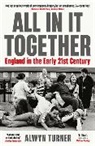 ALWYN TURNER, Alwyn Turner, Turner Alwyn - All In It Together