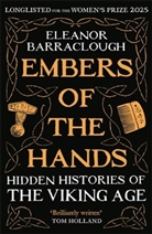 Eleanor Barraclough, ELEANOR BARRACLOUGH - Embers of the Hands