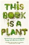 Anthology, Wellcome Collection - This Book is a Plant