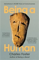 CHARLES FOSTER, Charles Foster - Being a Human