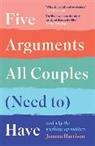 Joanna Harrison, Harrison Joanna, JOANNA HARRISON - Five Arguments All Couples (Need To) Have