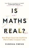 Eugenia Cheng, Cheng Eugenia, EUGENIA CHENG - Is Maths Real?