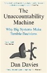 Dan Davies, Dan Davies, Davies Dan - The Unaccountability Machine