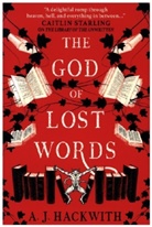 A J Hackwith, A. J. Hackwith, A.J. Hackwith - God of Lost Words