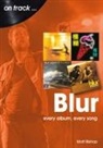 Matt Bishop - Blur: Every Album Every Song