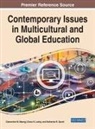 Grace Lartey, Grace K. Lartey, Clementine Msengi, Clementine M. Msengi, Katherine Sprott, Katherine R. Sprott - Contemporary Issues in Multicultural and Global Education