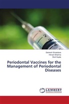 Stuti Gupta, Himani Sharma, SARANSH SRIVASTAVA - Periodontal Vaccines for the Management of Periodontal Diseases