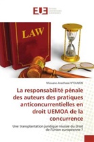 N'Kouano Anasthasie N'Toumon - La responsabilité pénale des auteurs des pratiques anticoncurrentielles en droit UEMOA de la concurrence