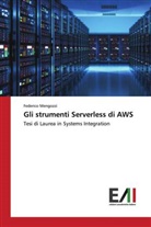 Federico Mengozzi - Gli strumenti Serverless di AWS
