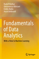 Gholamrez Alirezaei, Gholamreza Alirezaei, Emilio Balda, Arash Behboodi, Rudol Mathar, Rudolf Mathar - Fundamentals of Data Analytics