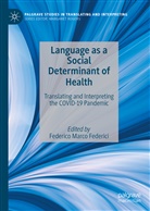 Federico M. Federici, Federico Marco Federici, Federic M Federici, Federic Marco Federici, Federico Marco Federici - Language as a Social Determinant of Health