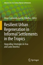 Osca Carracedo García-Villalba, Oscar Carracedo García-Villalba - Resilient Urban Regeneration in Informal Settlements in the Tropics