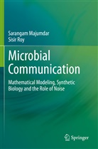 Saranga Majumdar, Sarangam Majumdar, Sisir Roy - Microbial Communication