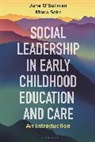 June O'Sullivan, O'Sullivan June, Mona Sakr - Social Leadership in Early Childhood Education and Care