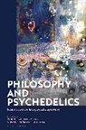 Christine Hauskeller, Peter Sjstedt Hughes, Peter Sjstedt-Hughes, Christine Hauskeller, Peter Sjöstedt Hughes, Peter Sjostedt-Hughes... - Philosophy and Psychedelics