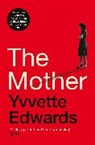Yvvette Edwards, Edwards Yvvette - The Mother