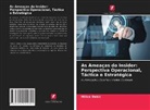 Milica _ekic, Milica ¿Eki¿, Milica Ðekic - As Ameaças do Insider: Perspectiva Operacional, Táctica e Estratégica