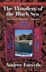 Audrey Forsyth - The Wonders of the Black Sea